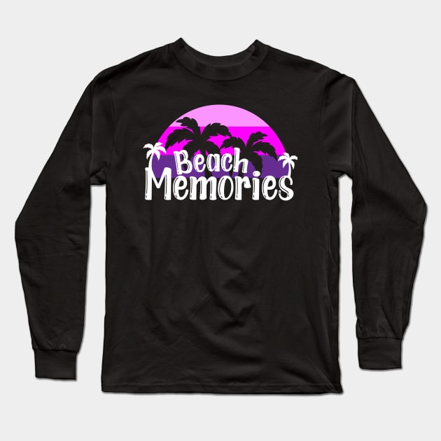 Beach Memories Long Sleeve T-Shirt by SevenTwentyThree